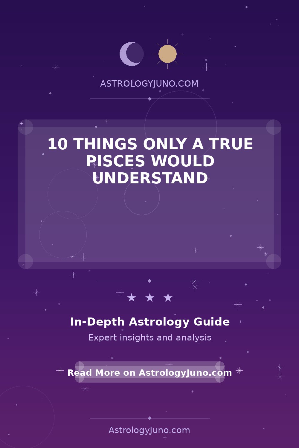 Understanding Pisces: Insights and Secrets - Astrology Juno