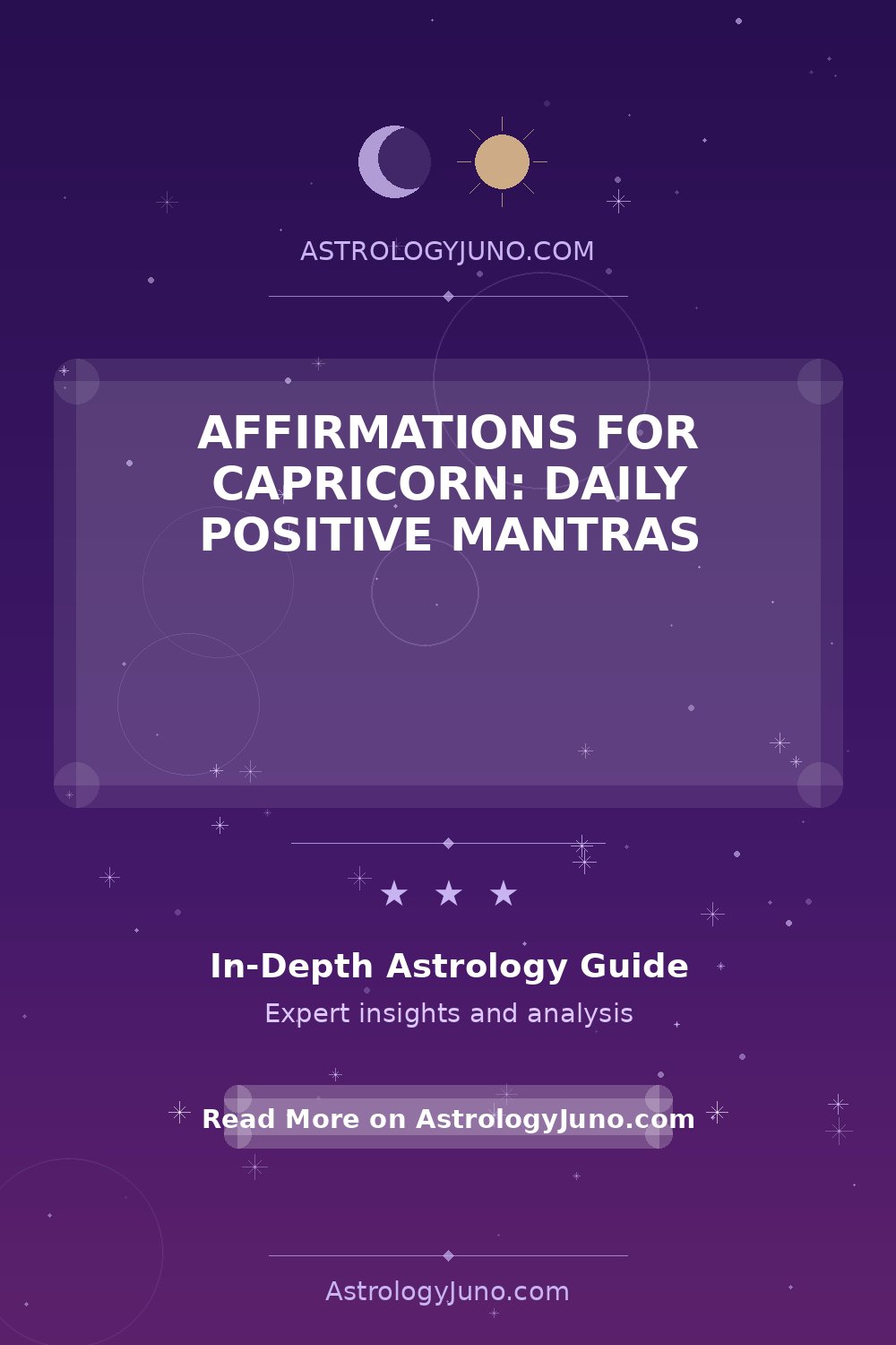 Capricorn Affirmations for Daily Positivity - Astrology Juno