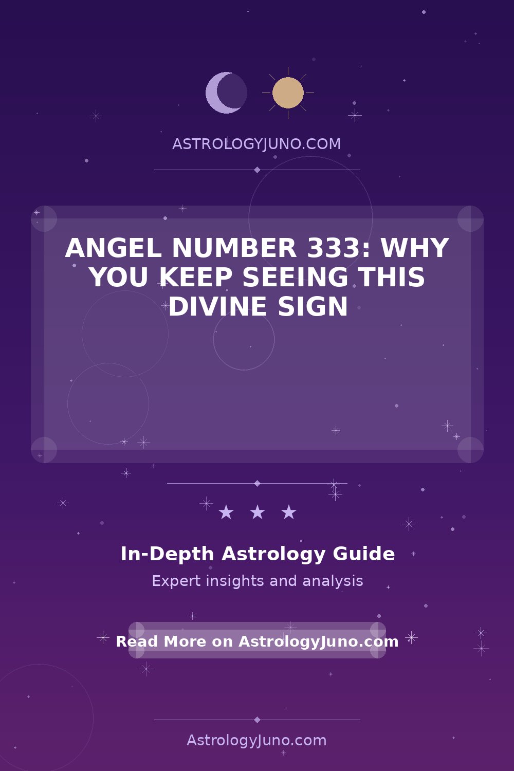 Angel Number 333: Why You Keep Seeing This Divine Sign - Astrology Juno