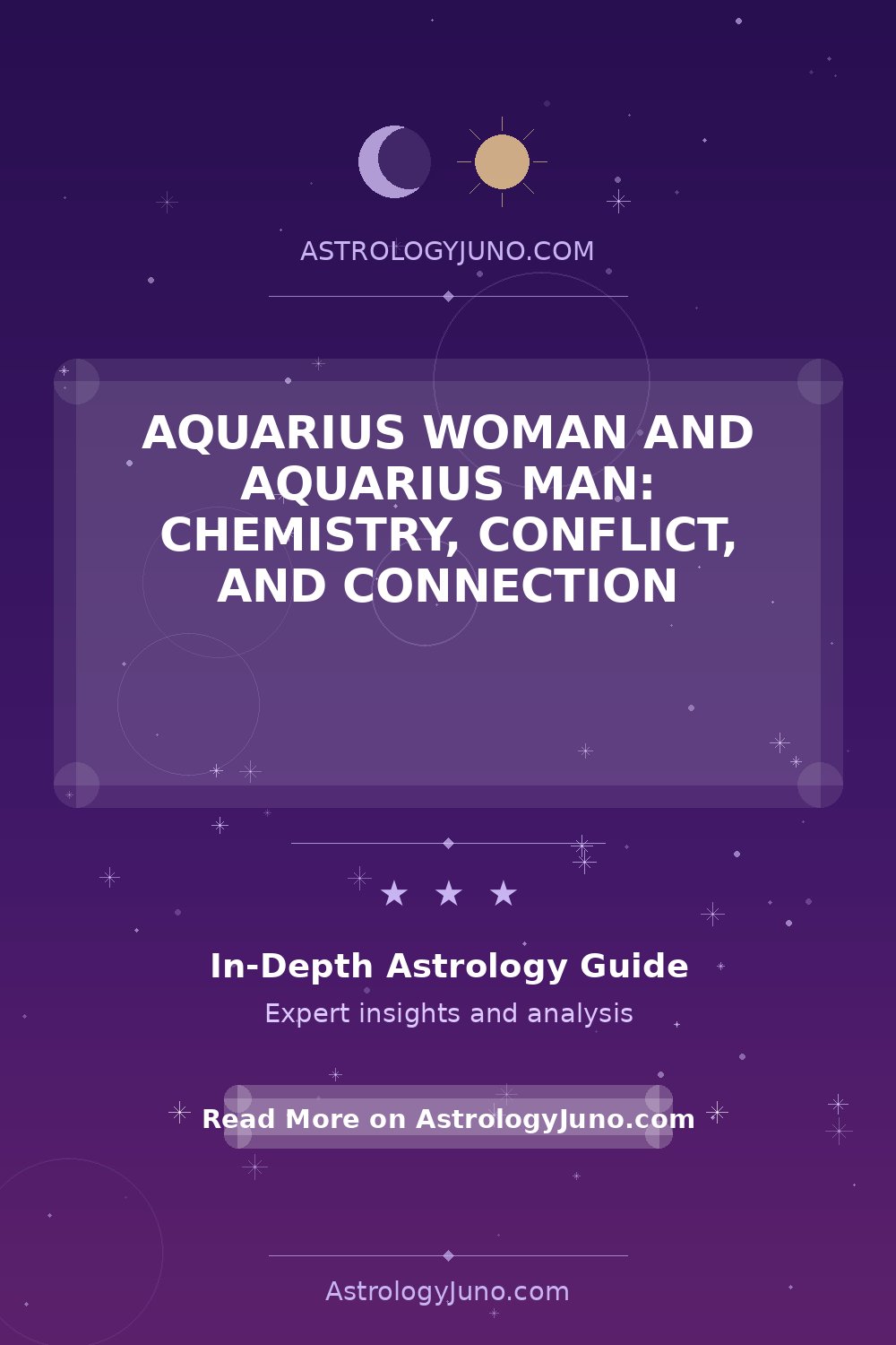 Aquarius Woman and Aquarius Man: Chemistry, Conflict, and Connection ...