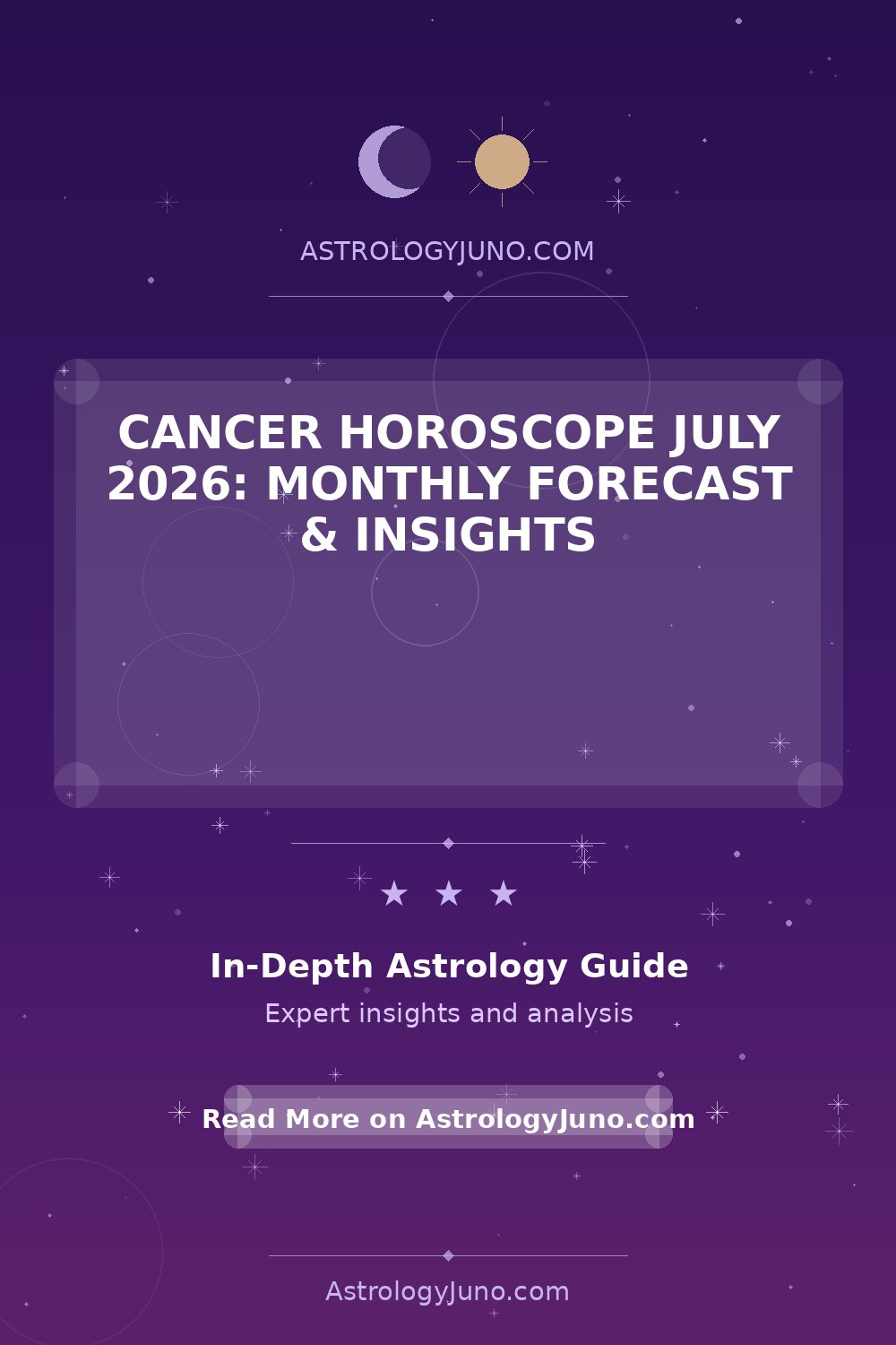 july-2026-cancer-horoscope-insights-forecast-astrology-juno
