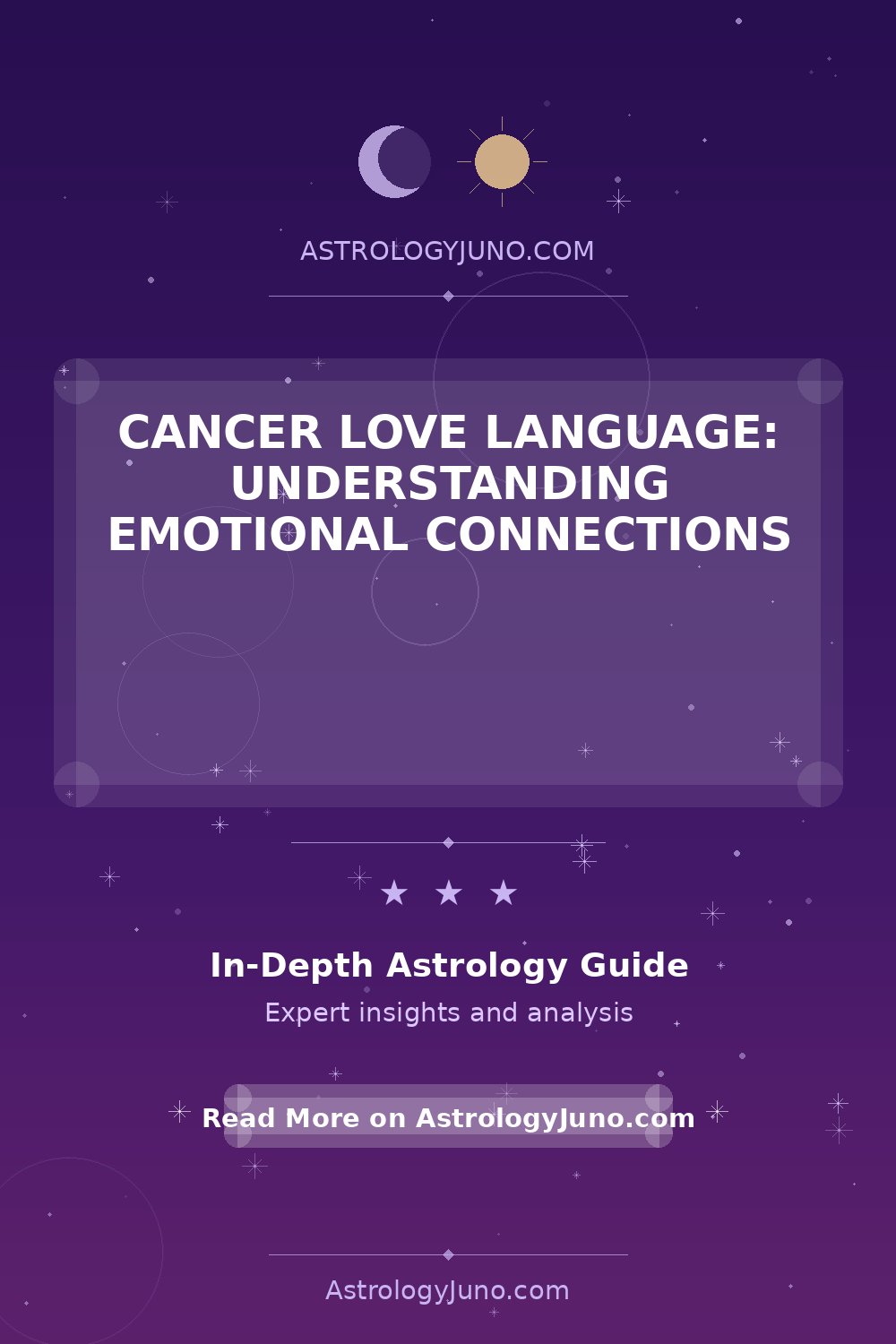 Cancer Love Language Explained: Deep Emotional Bonds - Astrology Juno