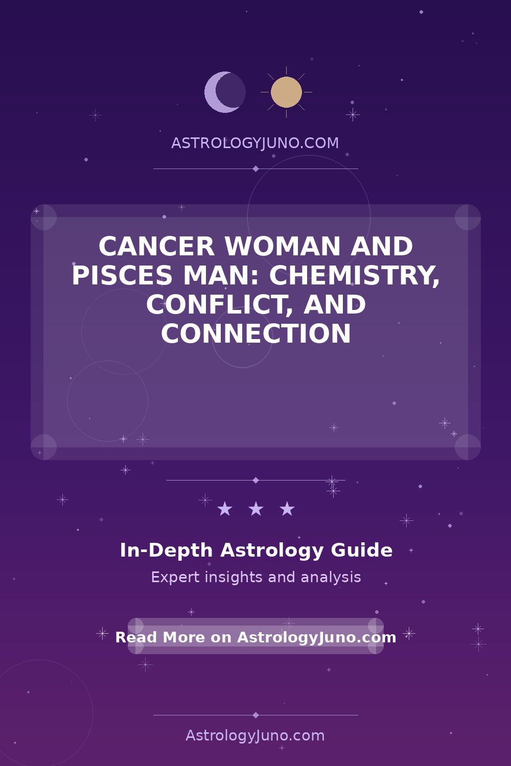Cancer Woman and Pisces Man: Chemistry, Conflict, and Connection ...
