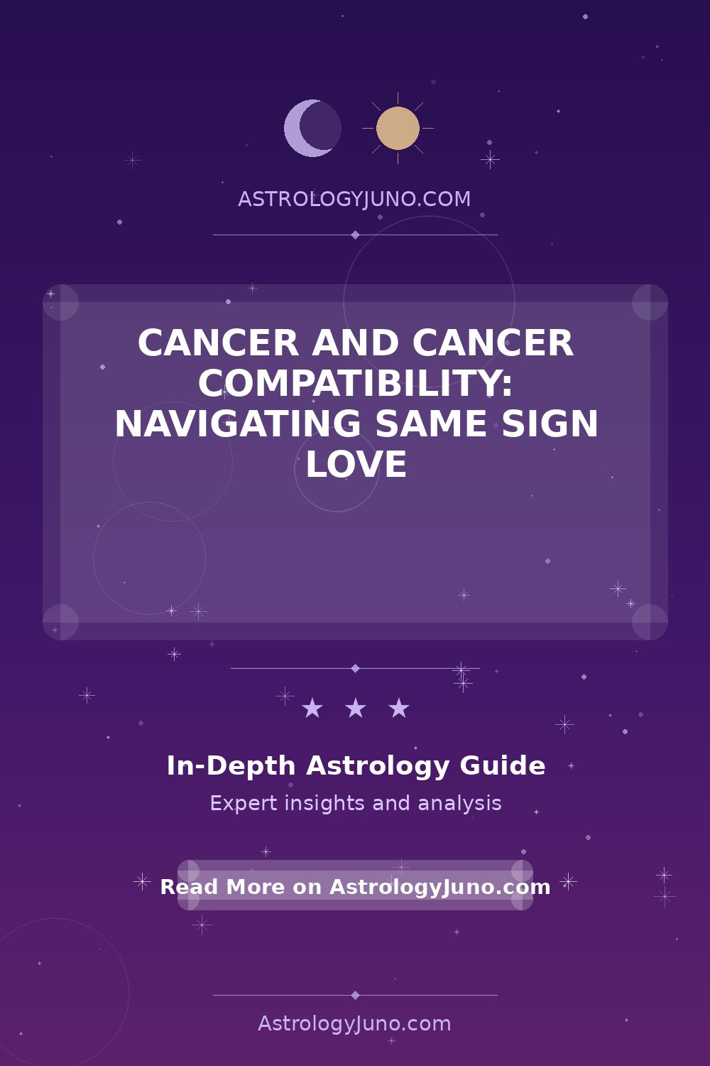Cancer-Cancer Compatibility: Insights into Same Sign Love - Astrology Juno