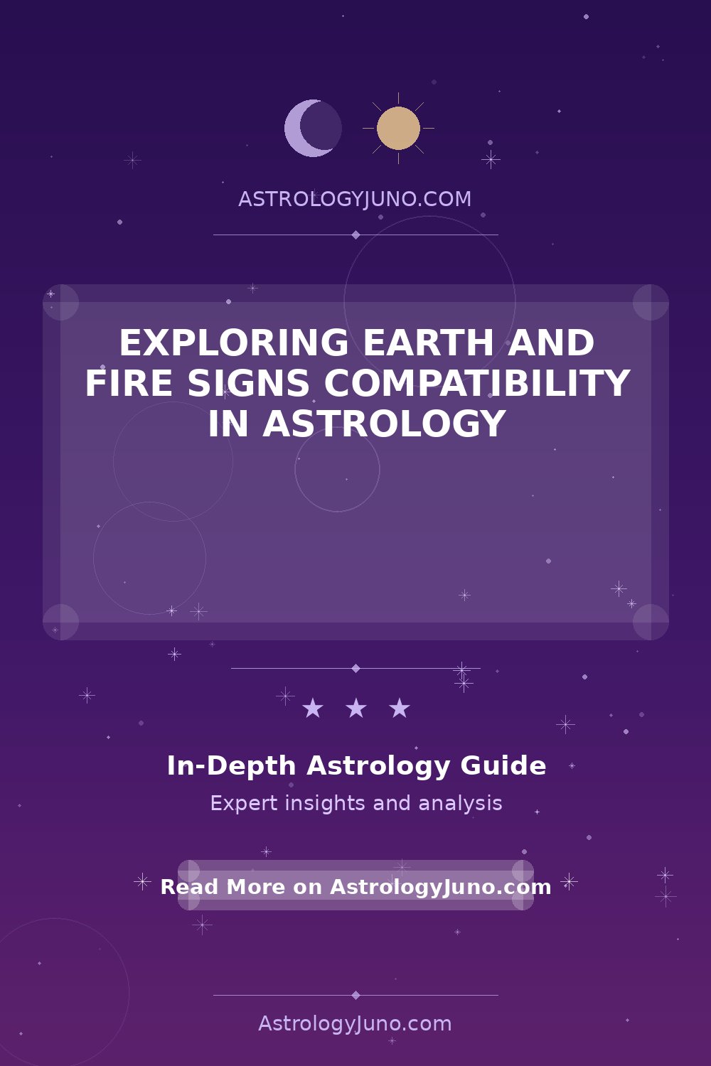 Earth and Fire Signs Compatibility Guide - Astrology Juno