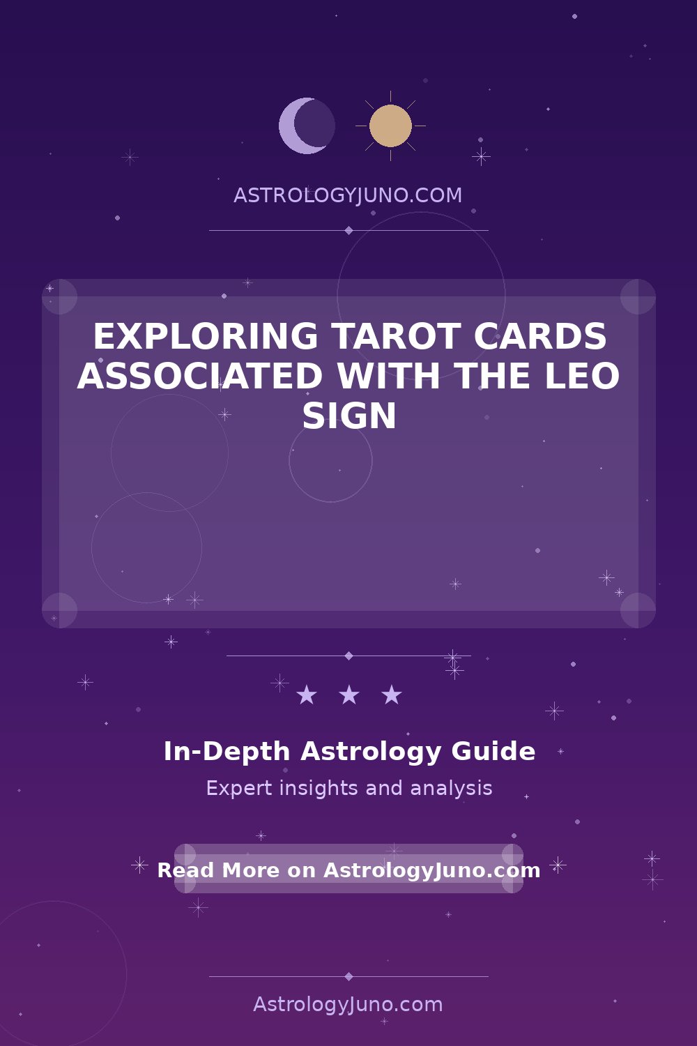 Leo Sign and Tarot Cards: A Deep Dive - Astrology Juno