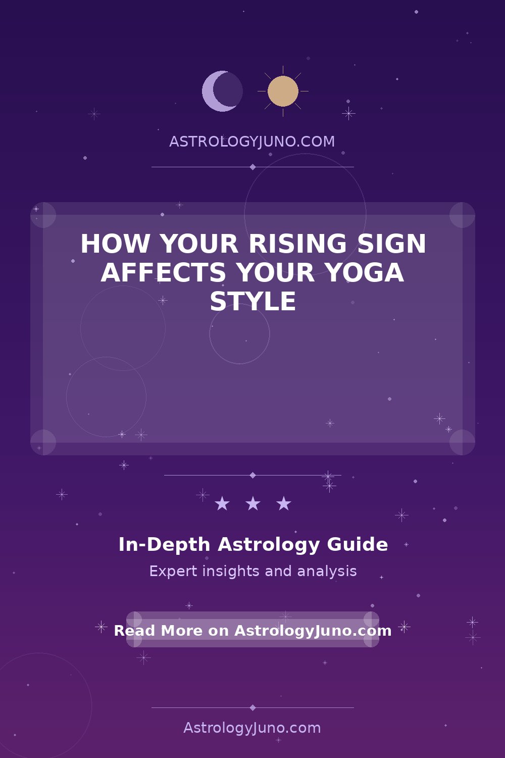 Rising Sign Influence on Your Yoga Practice - Astrology Juno