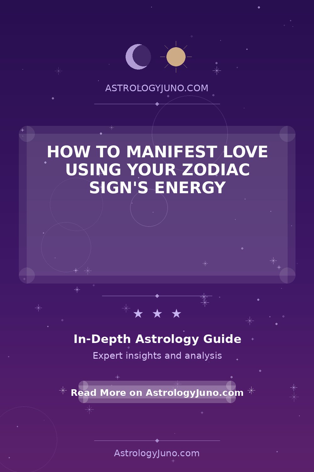 How to Manifest Love Using Your Zodiac Sign's Energy Astrology Juno