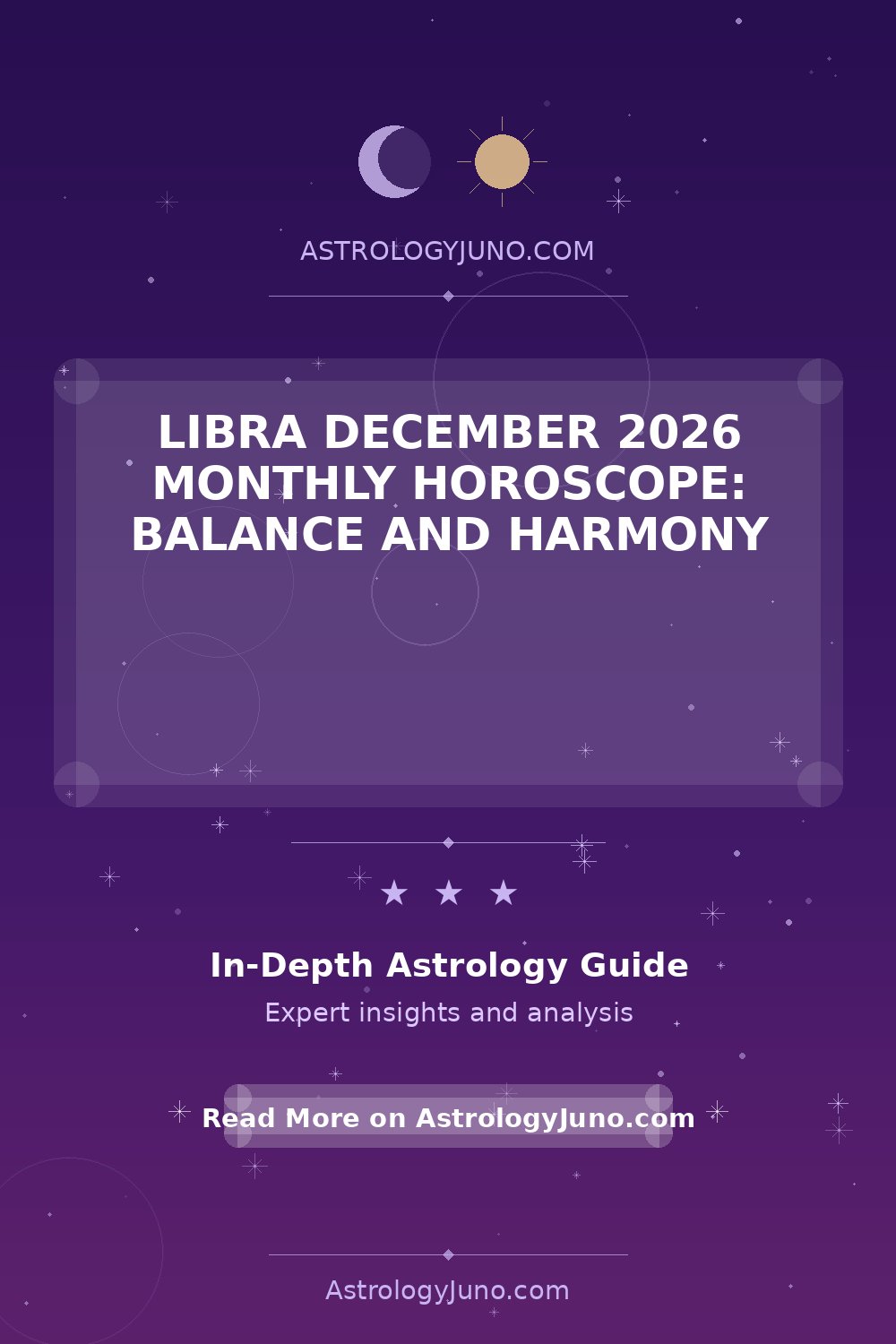 Libra December 2026 Horoscope: Insights and Guidance - Astrology Juno