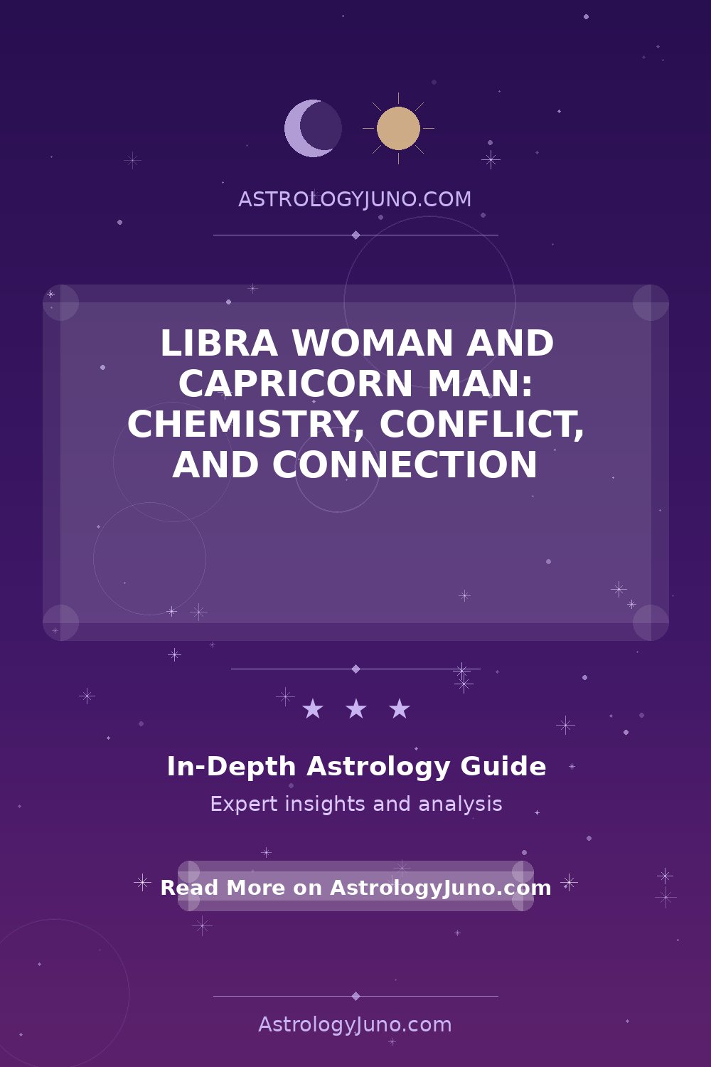 Libra Woman and Capricorn Man: Chemistry, Conflict, and Connection ...