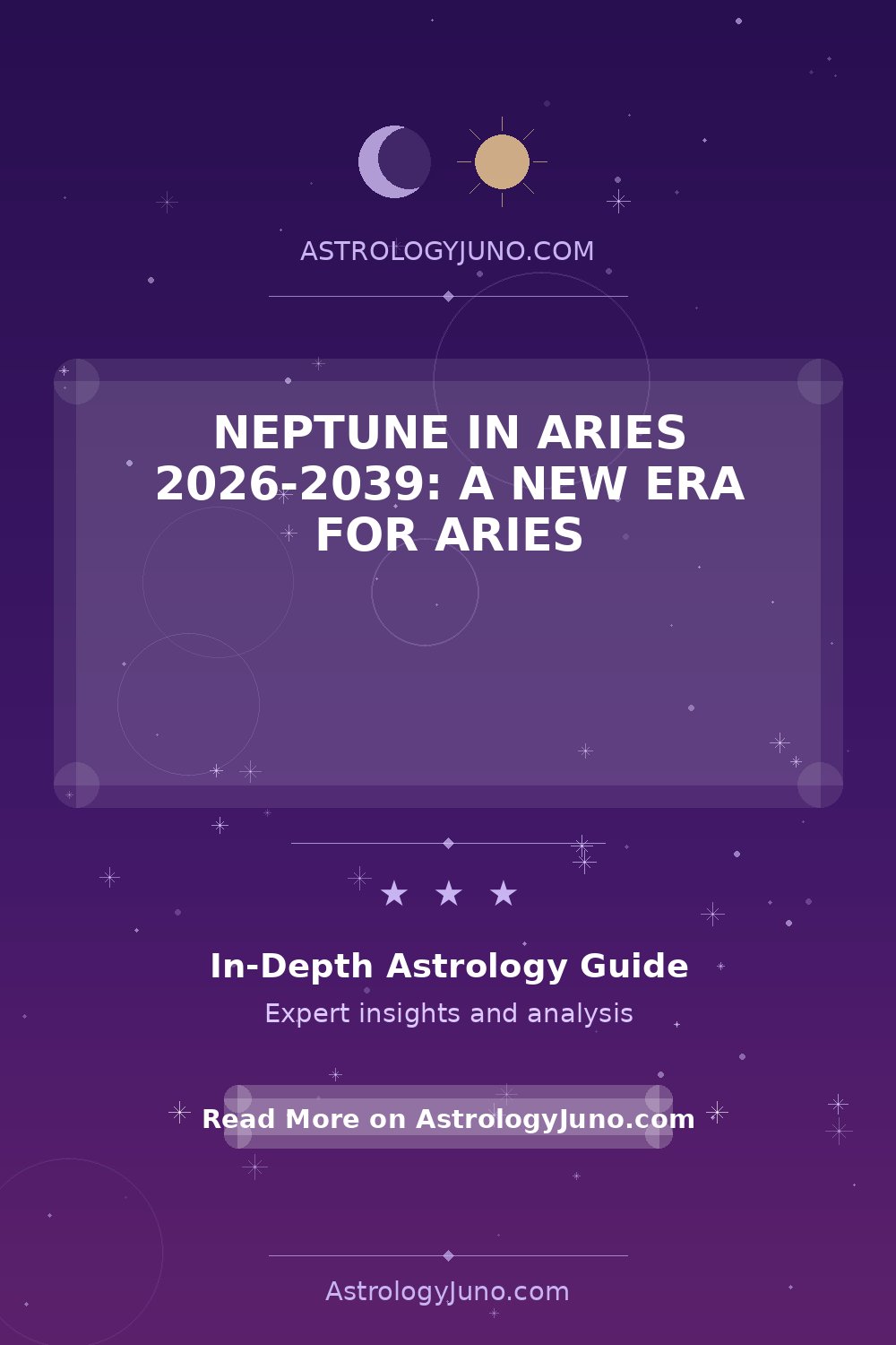 Neptune in Aries (2026-2039): Transforming the Zodiac - Astrology Juno