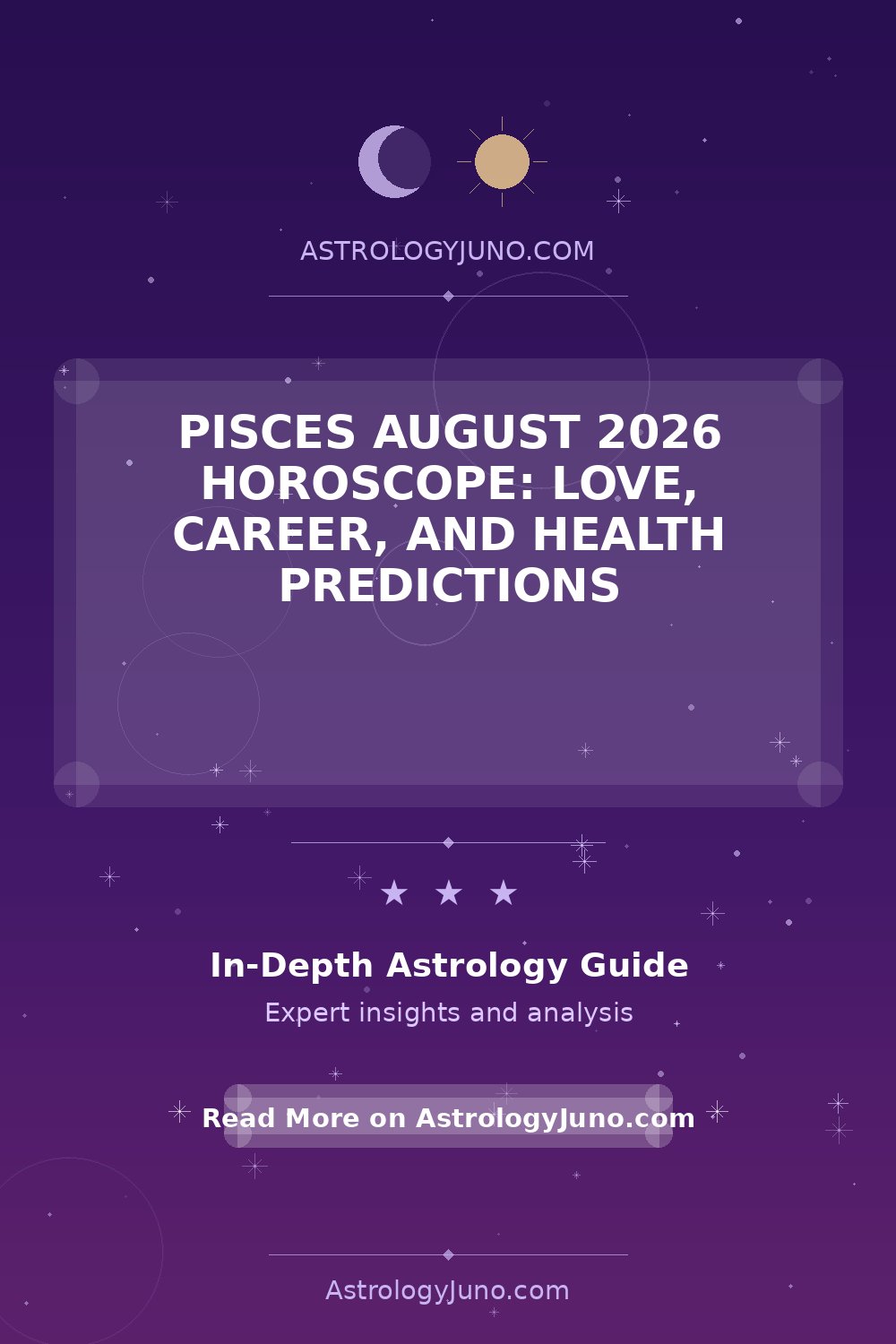 pisces-august-2026-horoscope-love-career-and-health-predictions