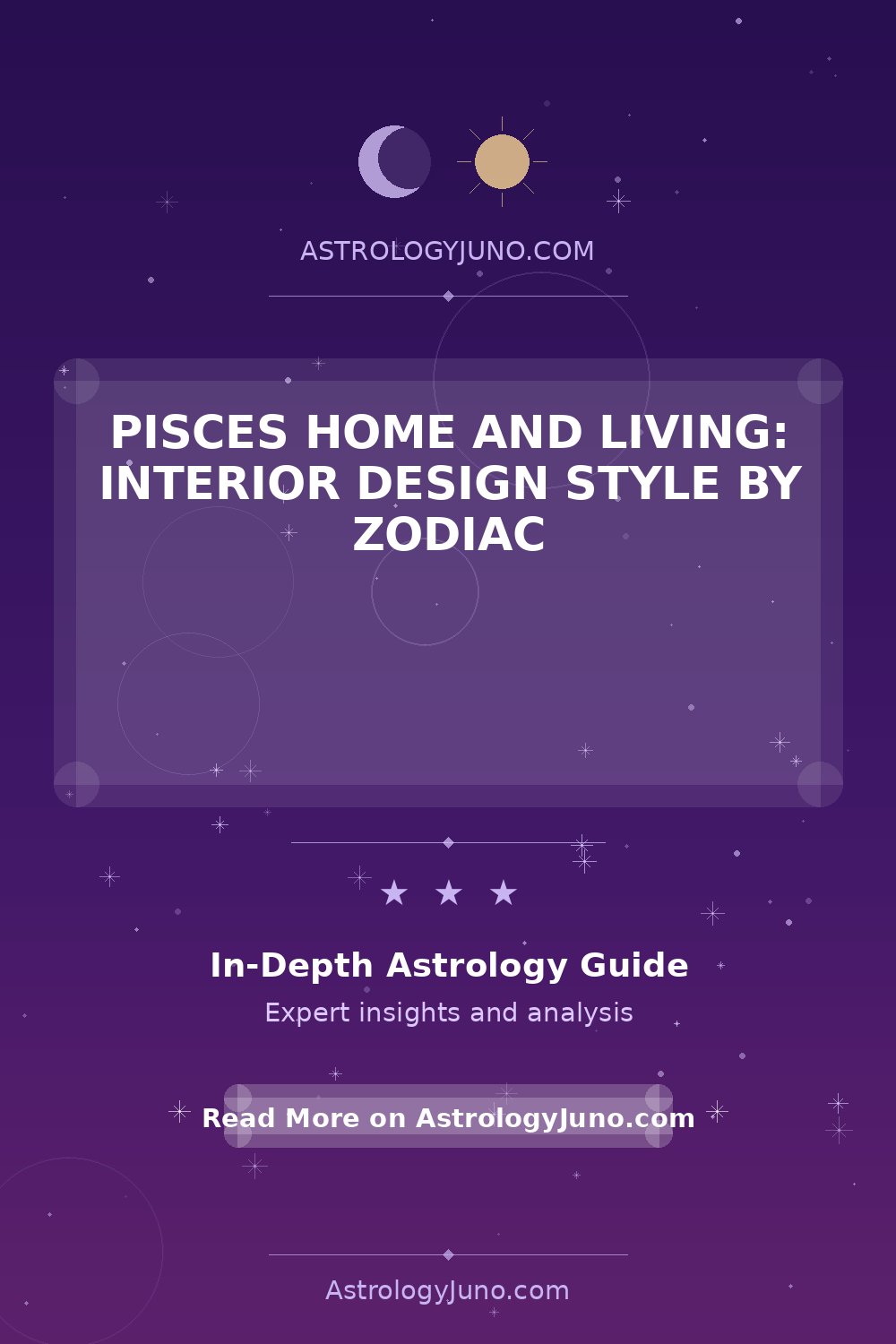 Pisces Home and Living: Interior Design Style by Zodiac - Astrology Juno