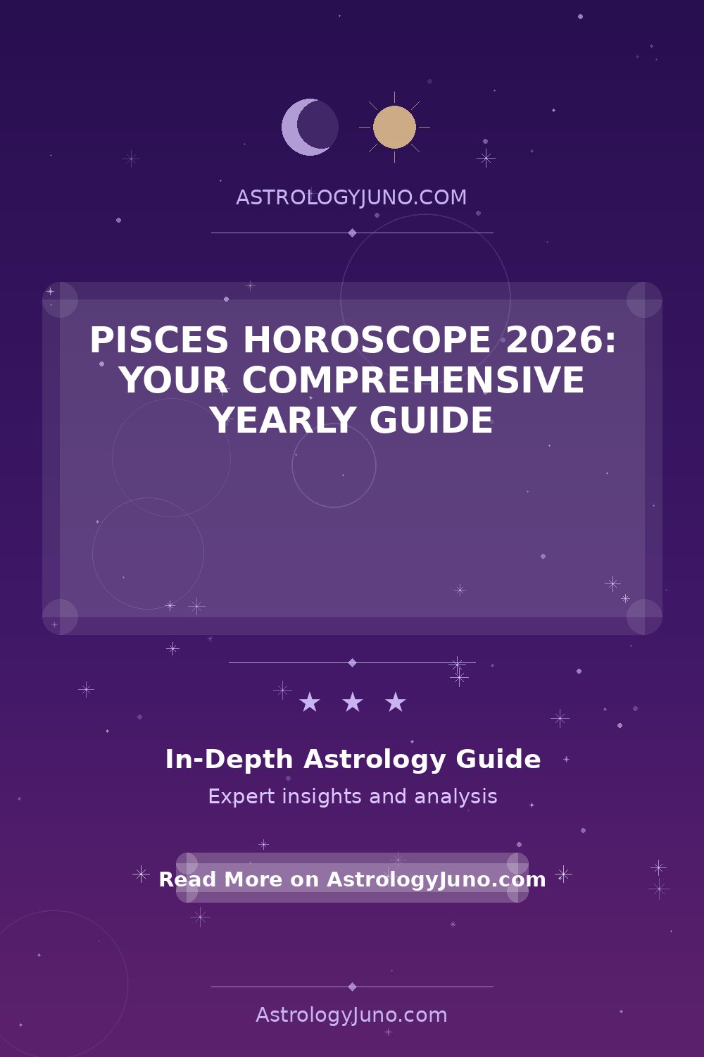 Pisces Horoscope 2026 Predictions & Insights - Astrology Juno