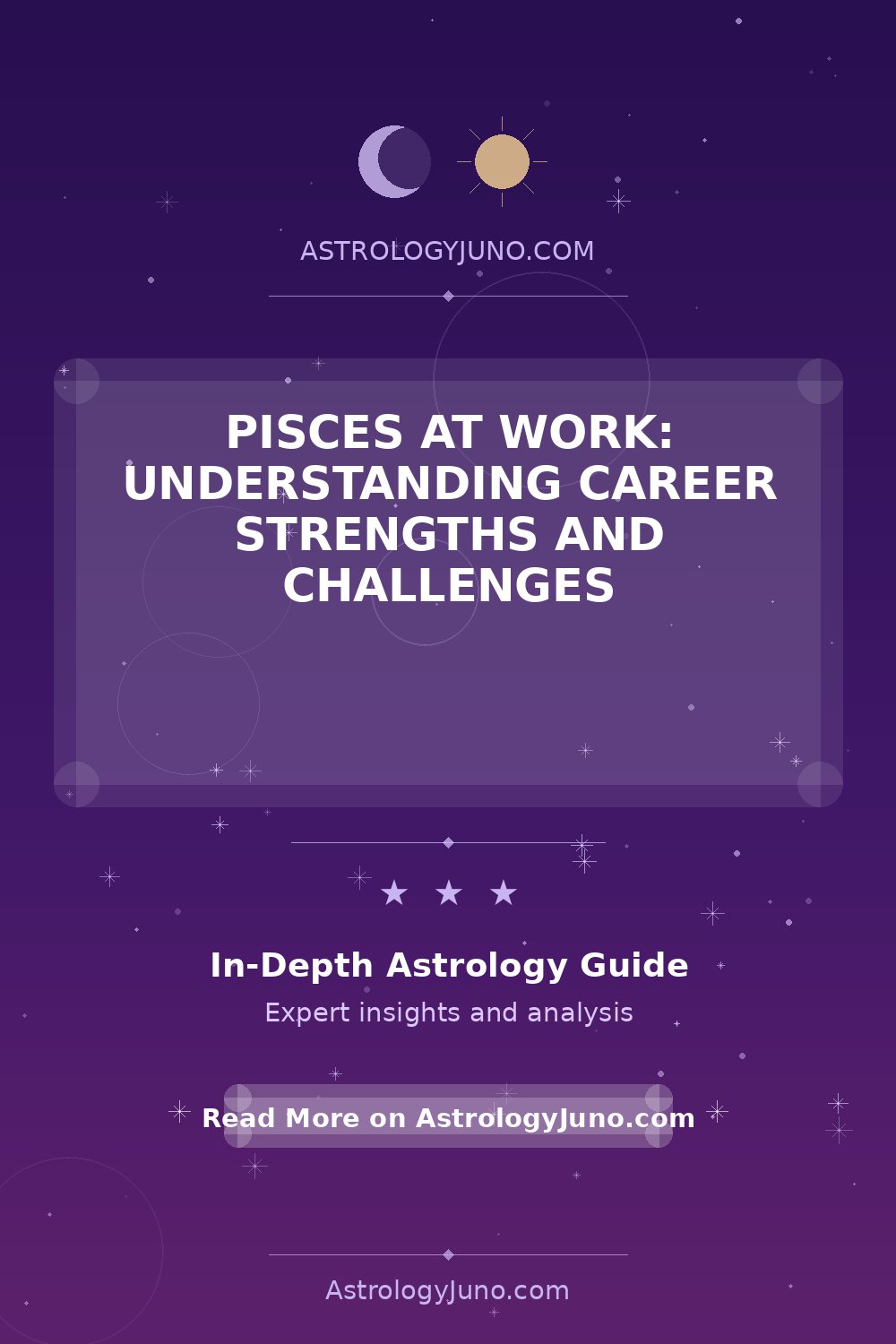 Pisces Career Insights: Strengths & Challenges Unveiled - Astrology Juno