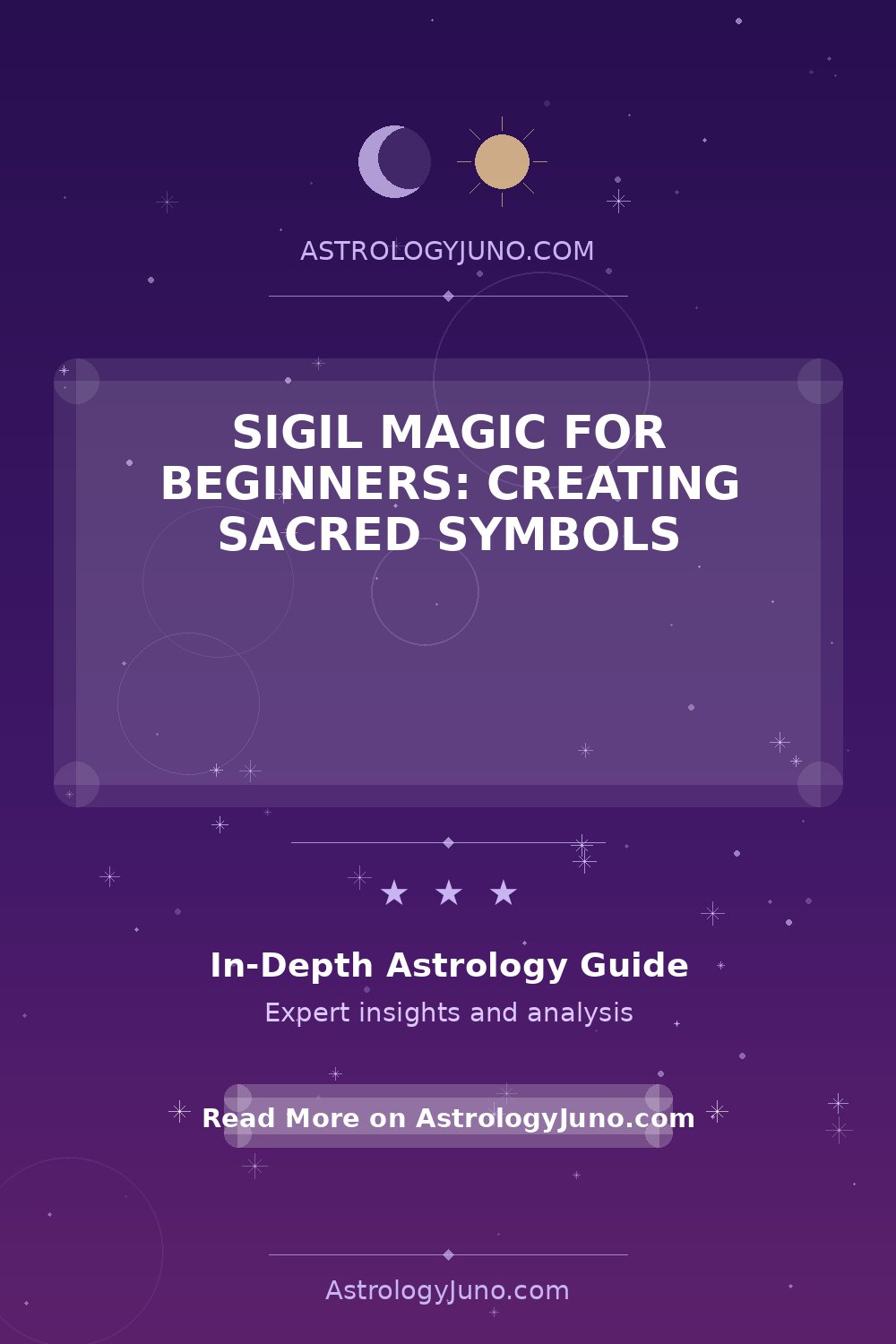 Beginner's Guide to Sigil Magic: Create Sacred Symbols - Astrology Juno
