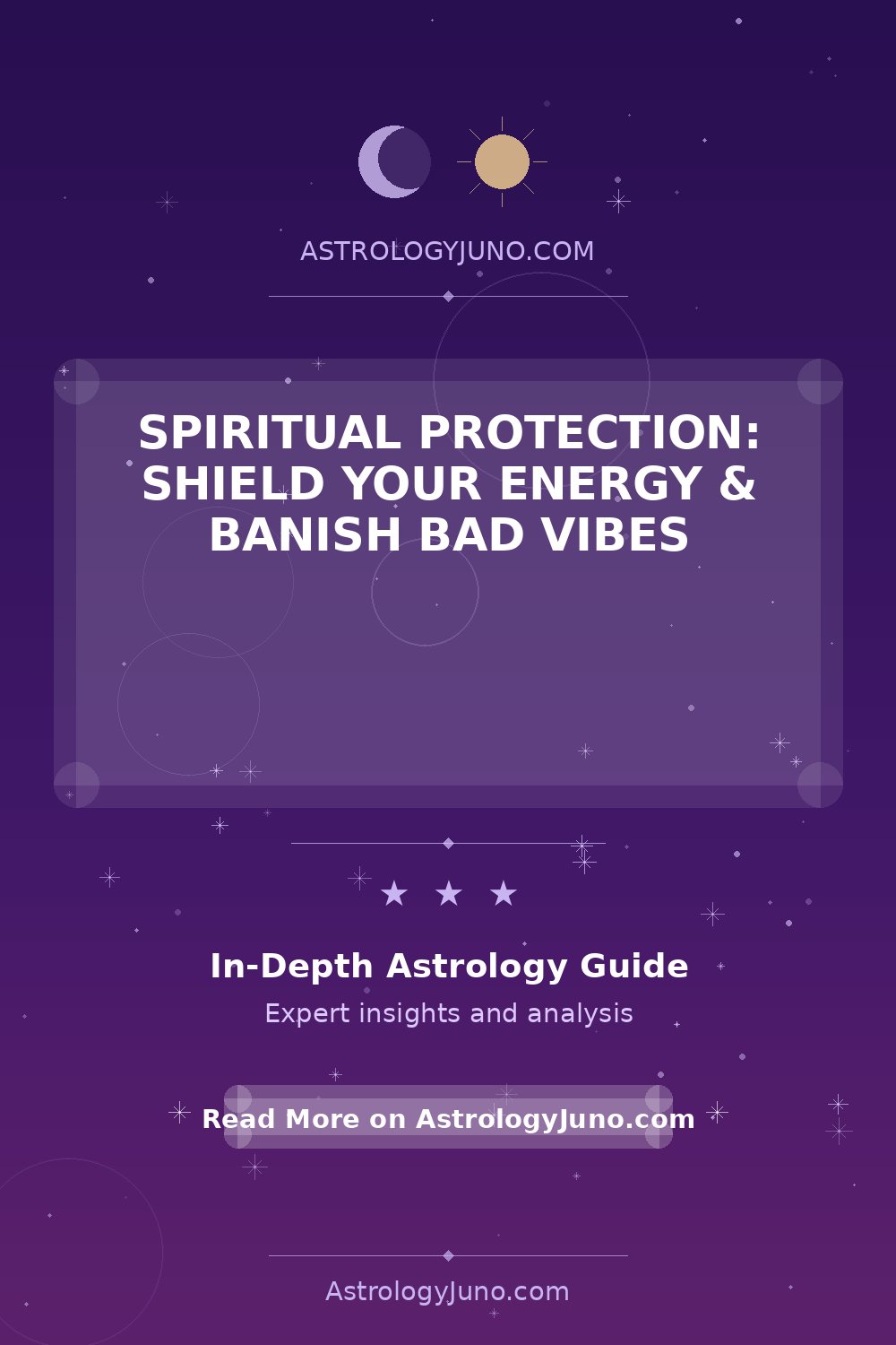 Spiritual Protection: Shield Your Energy & Banish Bad Vibes - Astrology ...