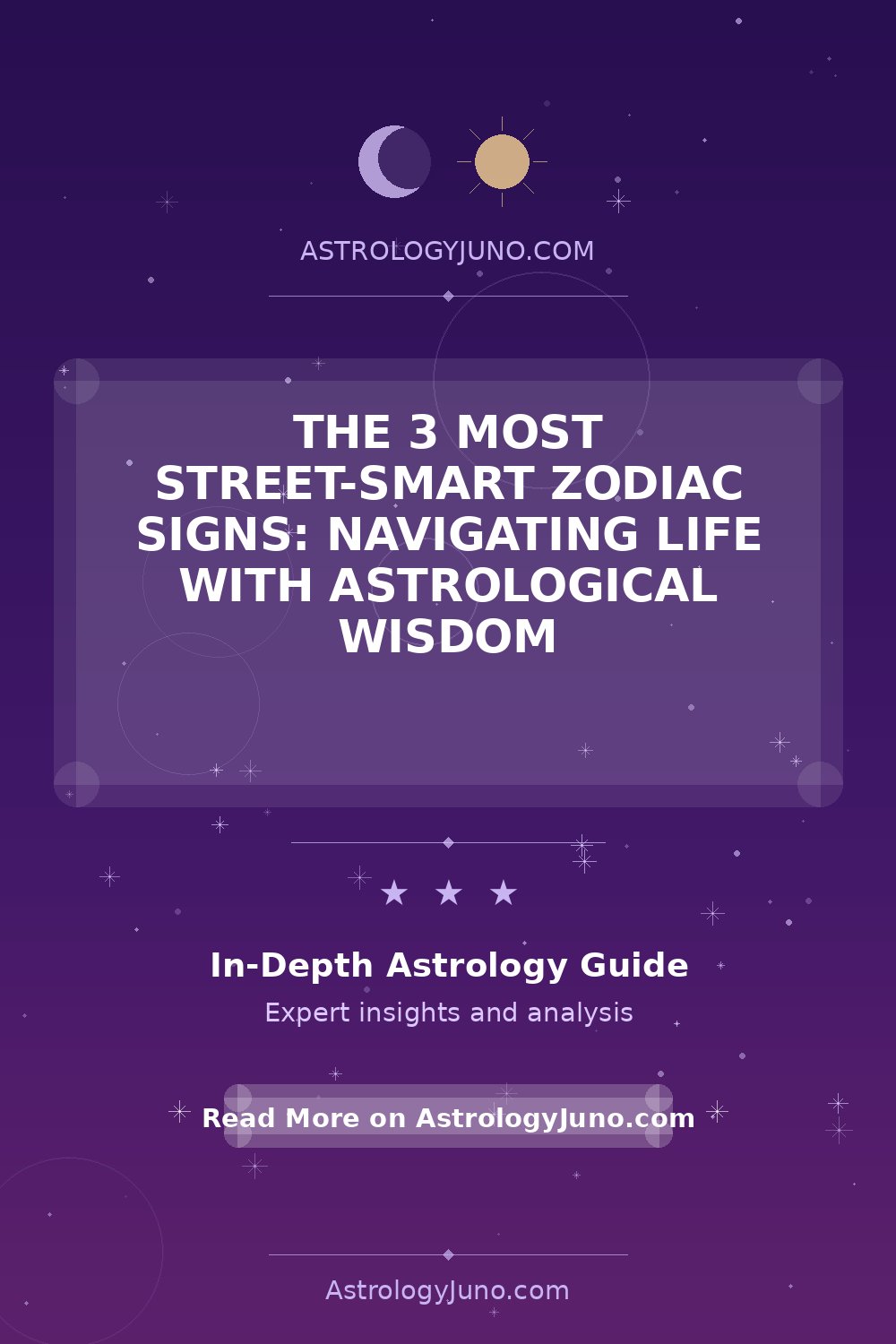 The 3 Most Street-Smart Zodiac Signs: Navigating Life with Astrological ...