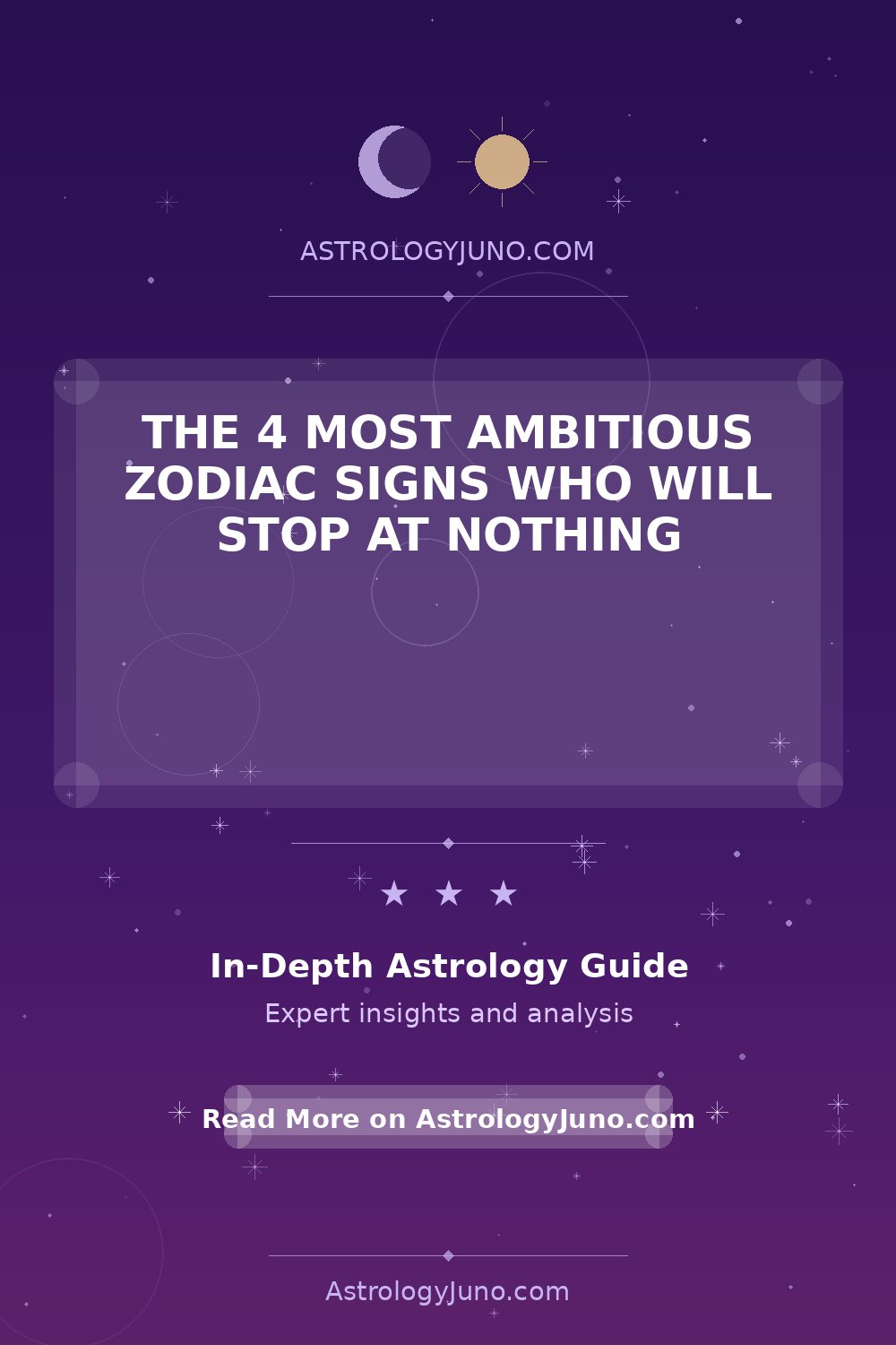 The 4 Most Ambitious Zodiac Signs Who Will Stop at Nothing - Astrology Juno