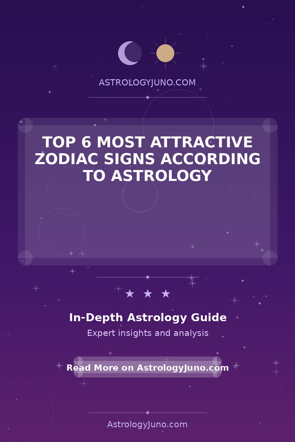 Top 6 Most Attractive Zodiac Signs According to Astrology - Astrology Juno