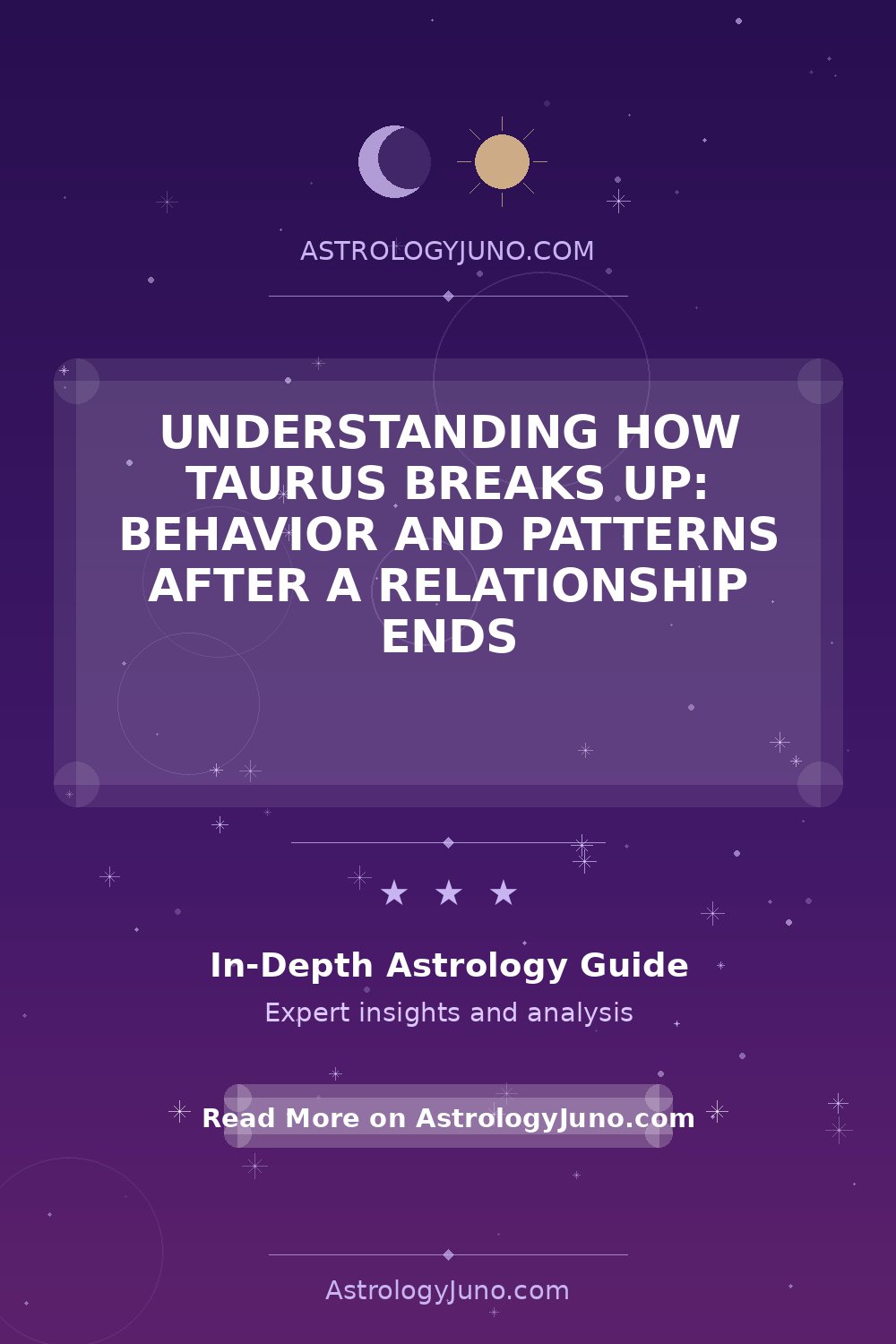 Understanding How Taurus Breaks Up: Behavior and Patterns After a ...
