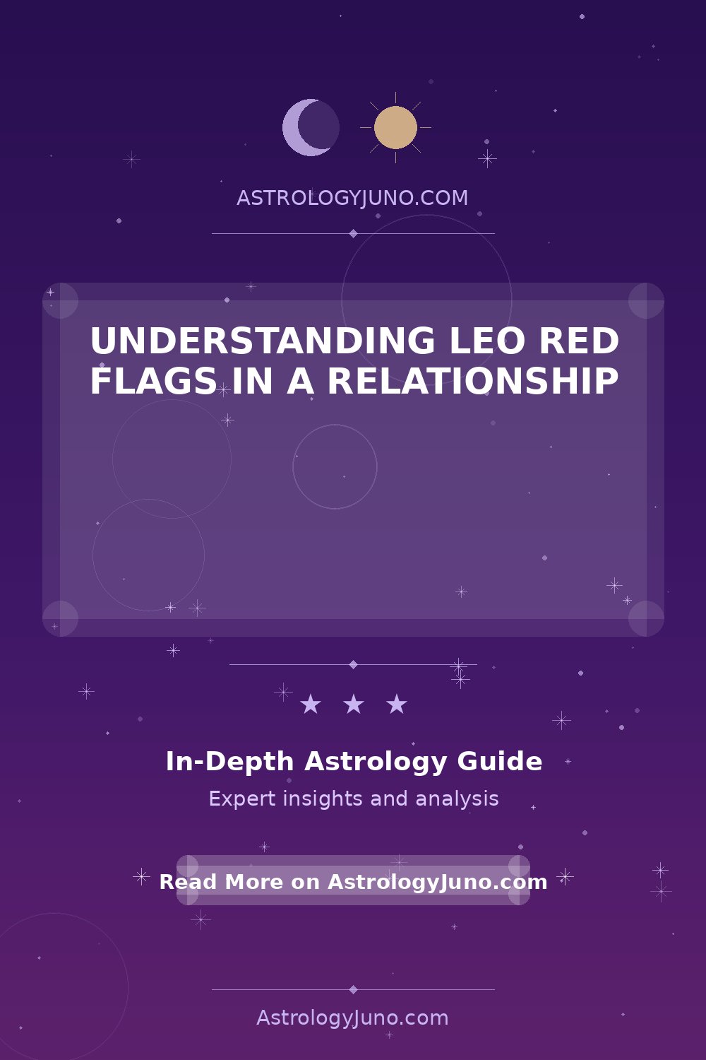 Leo Relationship Red Flags Explained - Astrology Juno