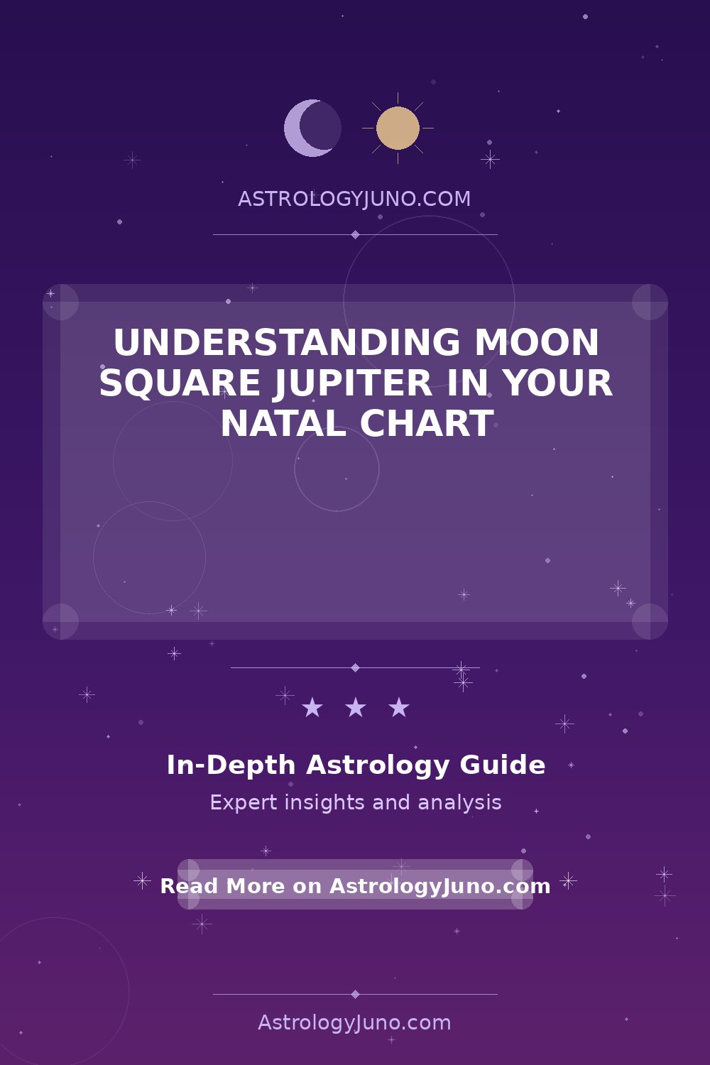 Moon Square Jupiter: Natal Chart Insights - Astrology Juno