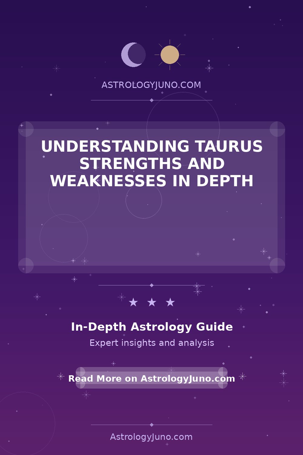 Taurus Strengths and Weaknesses Explained - Astrology Juno