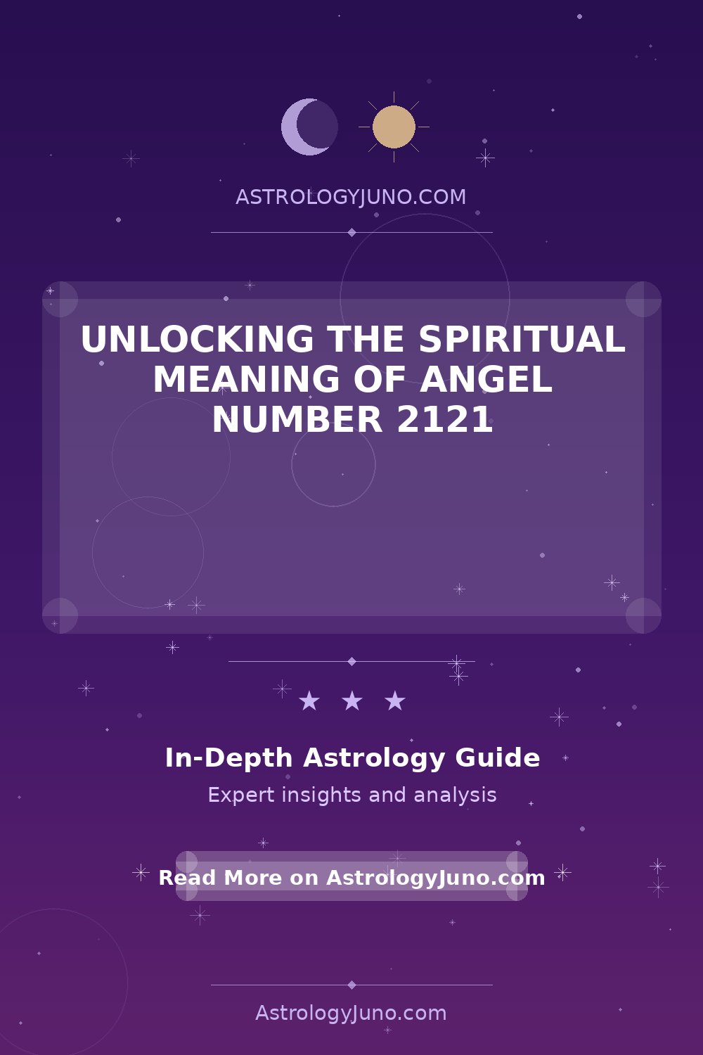 Angel Number 2121: Spiritual Insights and Meaning - Astrology Juno