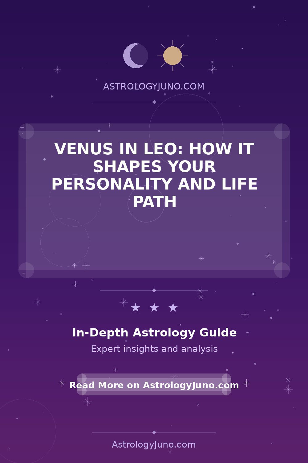 Venus in Leo: How It Shapes Your Personality and Life Path - Astrology Juno