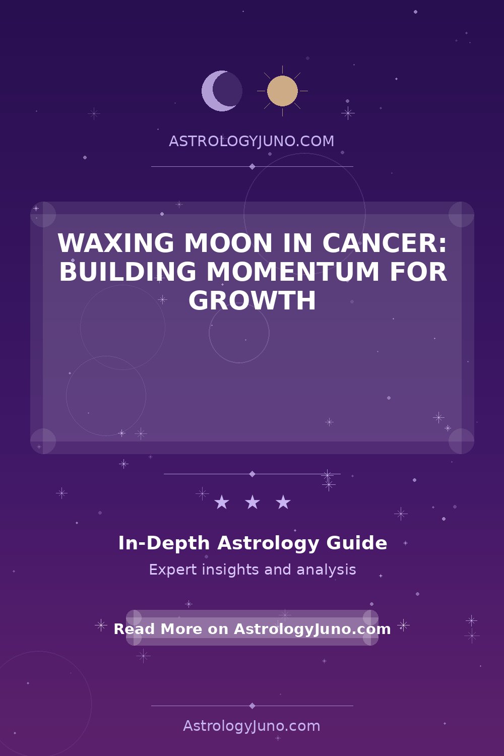 Waxing Moon in Cancer: Growth and Potential Unleashed - Astrology Juno