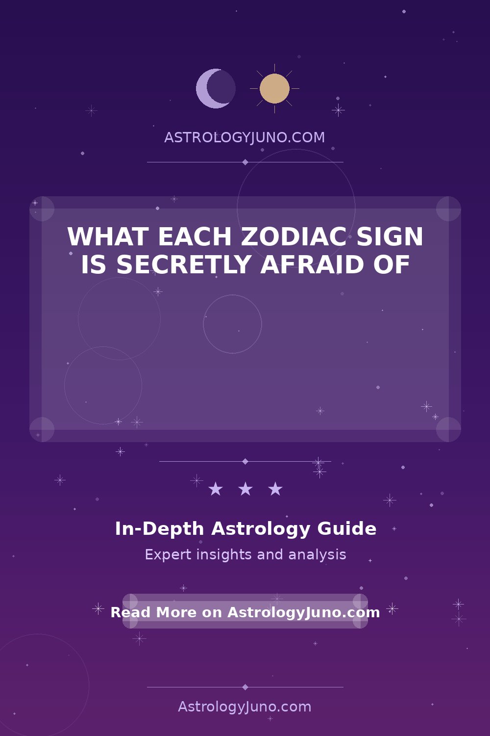 What Each Zodiac Sign Is Secretly Afraid Of - Astrology Juno